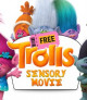 FREE Trolls Sensory Movie