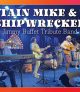 Captain Mike & The Shipwrecked – Jimmy Buffett Tribute Concert